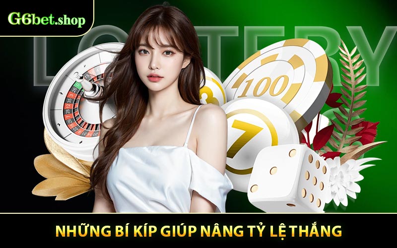 Những Bí Kíp Giúp Nâng Tỷ lệ Thắng