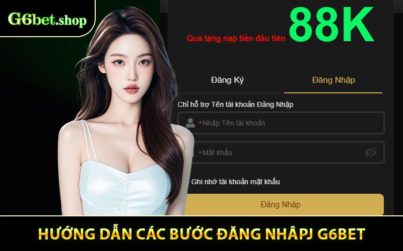 Hướng dẫn các bước đăng nhập G6BET dễ dàng và đơn giản