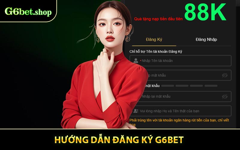 Hướng dẫn các bước đăng ký G6BET thành công