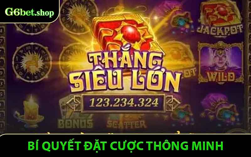 Bí quyết đặt cược thông minh giúp tối đa hiệu quả