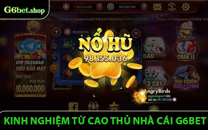 Kinh nghiệm chuyên sâu từ cao thủ G6bet giúp bạn luôn dẫn trước